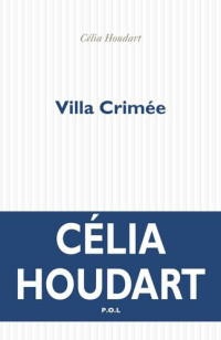 Célia Houdart — Villa Crimée