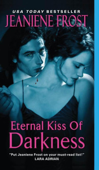 Frost Jeaniene — Eternal Kiss Of Darkness