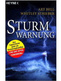 Art Bell, Whitley Strieber — Sturmwarnung.