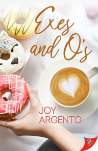 Joy Argento — Exes and O's