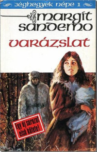 Margit Sandemo — Varázslat
