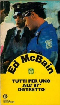 Ed McBain — Tutti per uno all'87° distretto