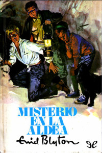 Enid Blyton — Misterio en la aldea