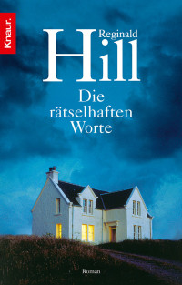 Hill Reginald — Die rätselhaften Worte