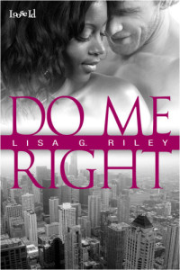 Riley, Lisa G — Do Me Right