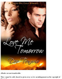 Tenorio Dee — Love Me Tomorrow