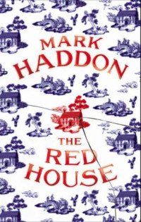 Haddon Mark — The Red House