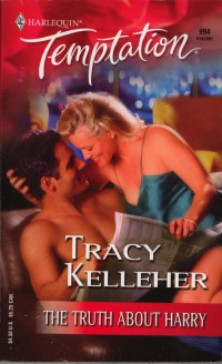 Kelleher Tracy — The Truth About Harry