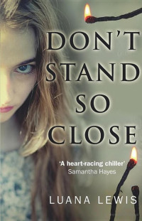 Lewis Luana — Don't Stand So Close