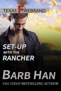 Barb Han — Set-up with the Rancher