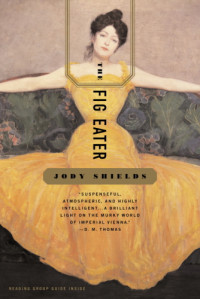 Shields Jody — The Fig Eater