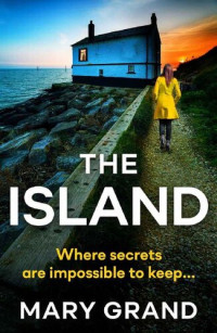 Mary Grand — The Island