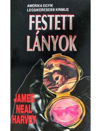 James Neal Harvey — Festett lányok