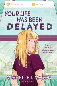 Michelle I. Mason — Your Life Has Been Delayed
