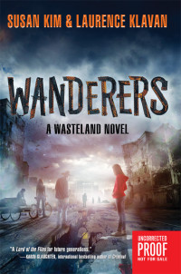 Kim Susan; Klavan Laurence — Wanderers