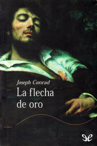 Joseph Conrad — La flecha de oro