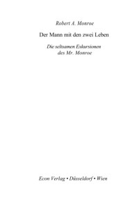 Monroe, Robert A — Der Mann mit den zwei Leben