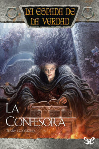 Terry Goodkind — La confesora