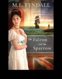 Tyndall, Mary Lu — The Falcon and the Sparrow