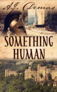 A.J. Demas — Something Human