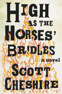 Cheshire Scott — High as the Horses' Bridles