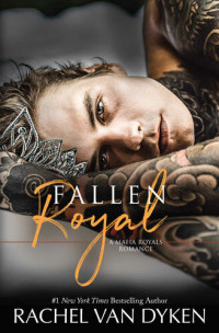 Van Dyken, Rachel — Fallen Royal