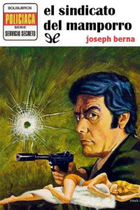 Joseph Berna — El sindicato del mamporro
