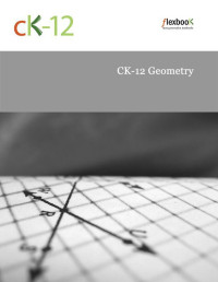 CK-12 Foundation — CK12 Geometry