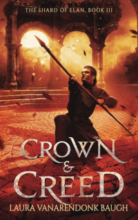 Laura VanArendonk Baugh — Crown & Creed