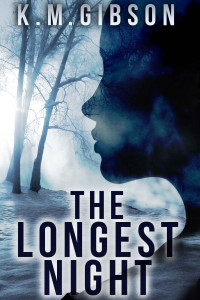 Gibson, K M — The Longest Night