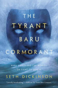 Dickinson Seth — The Tyrant Baru Cormorant