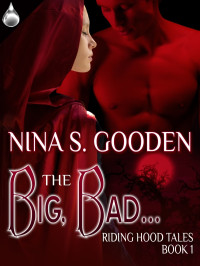 Gooden, Nina S. — The Big, Bad