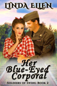 Ellen Linda — Her Blue-Eyed Corporal