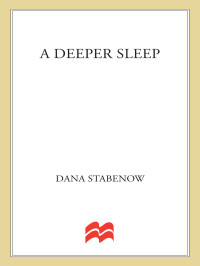 Dana Stabenow — A Deeper Sleep (Kate Shugak, #15)