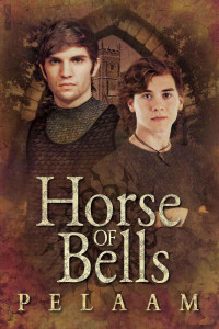 Pelaam — Horse of Bells & The Nobleman and The Knave
