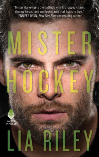 Lia Riley — Mister Hockey