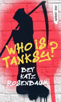 Bev Katz Rosenbaum — Who is Tanksy?