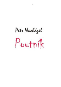 Nacházel Petr — Poutník 1