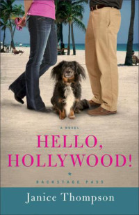 Thompson Janice — Hello, Hollywood!