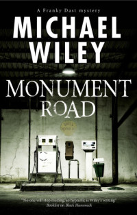 Wiley Michael — Monument Road