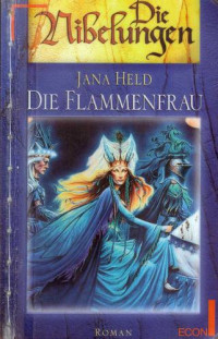 Held Jana — Die Flammenfrau