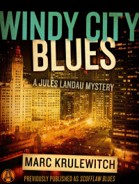 Krulewitch Marc — Windy City Blues (Scofflaw Blues)