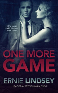 Ernie Lindsey — One More Game