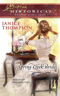 Thompson Janice — Spring Creek Bride