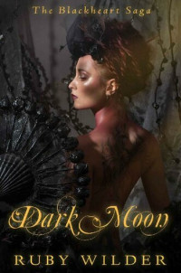 Ruby Wilder — Dark Moon