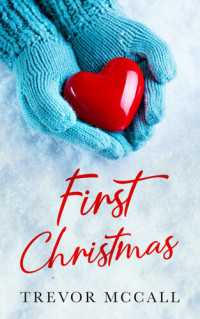 Trevor McCall — First Christmas