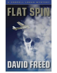 David Freed — Flat Spin ( The Permenant Press)