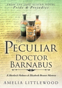 Amelia Littlewood — The Peculiar Doctor Barnabus