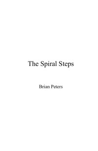 Peters Brian — The Spiral Steps