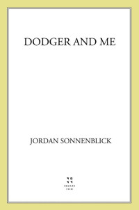 Sonnenblick Jordan — Dodger and Me